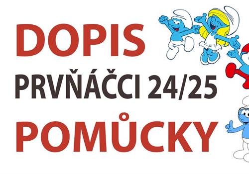 DOPIS PRO PRVŇÁČKA A POMŮCKY 24/25